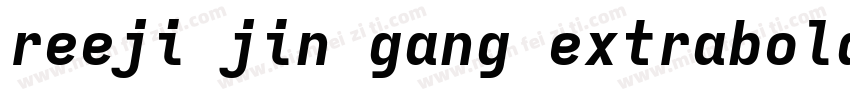 reeji jin gang extrabold 10字体转换